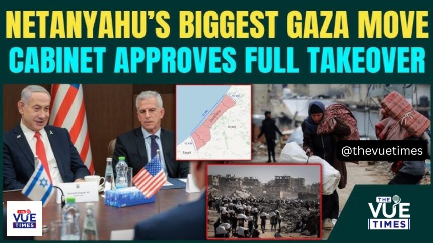 Israel Approves Gaza City Takeover
