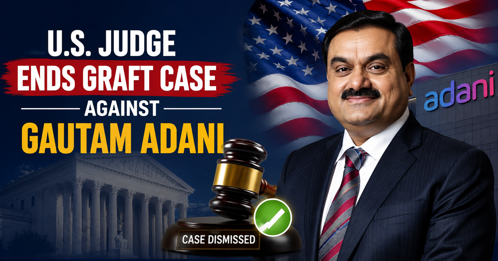 Adani Group stocks rise after Gautam Adani US case dismissed